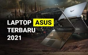 Laptop ASUS terbaru 2021